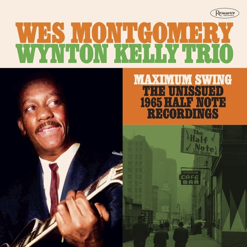 MAXIMUM SWING: THE UNISSUED 1965 HALF NOTE RECORDINGS