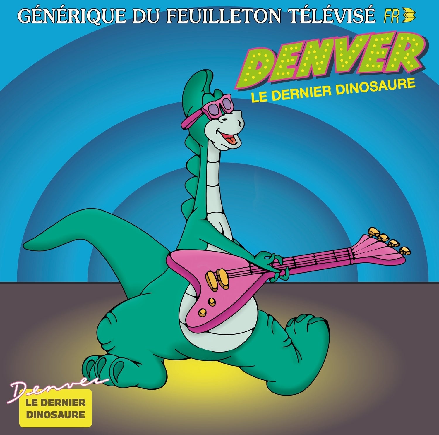 Denver Le Dernier Dinosaure (Original Soundtrack)