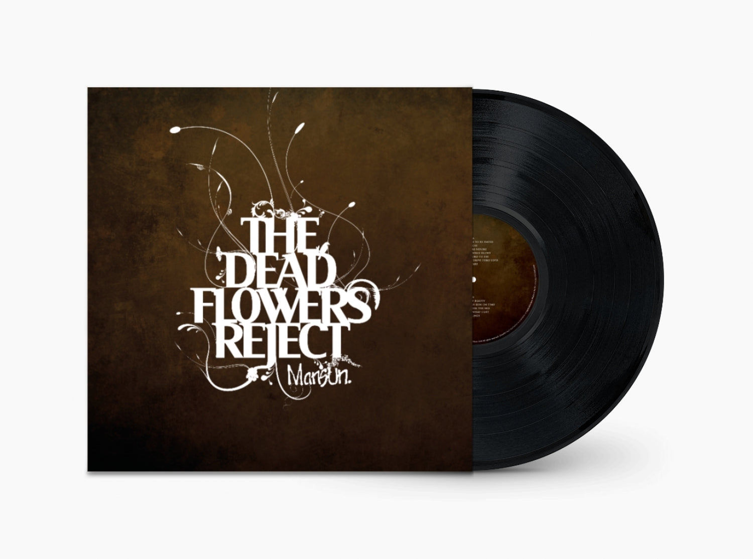 Dead Flowers Reject - 140gm Vinyl