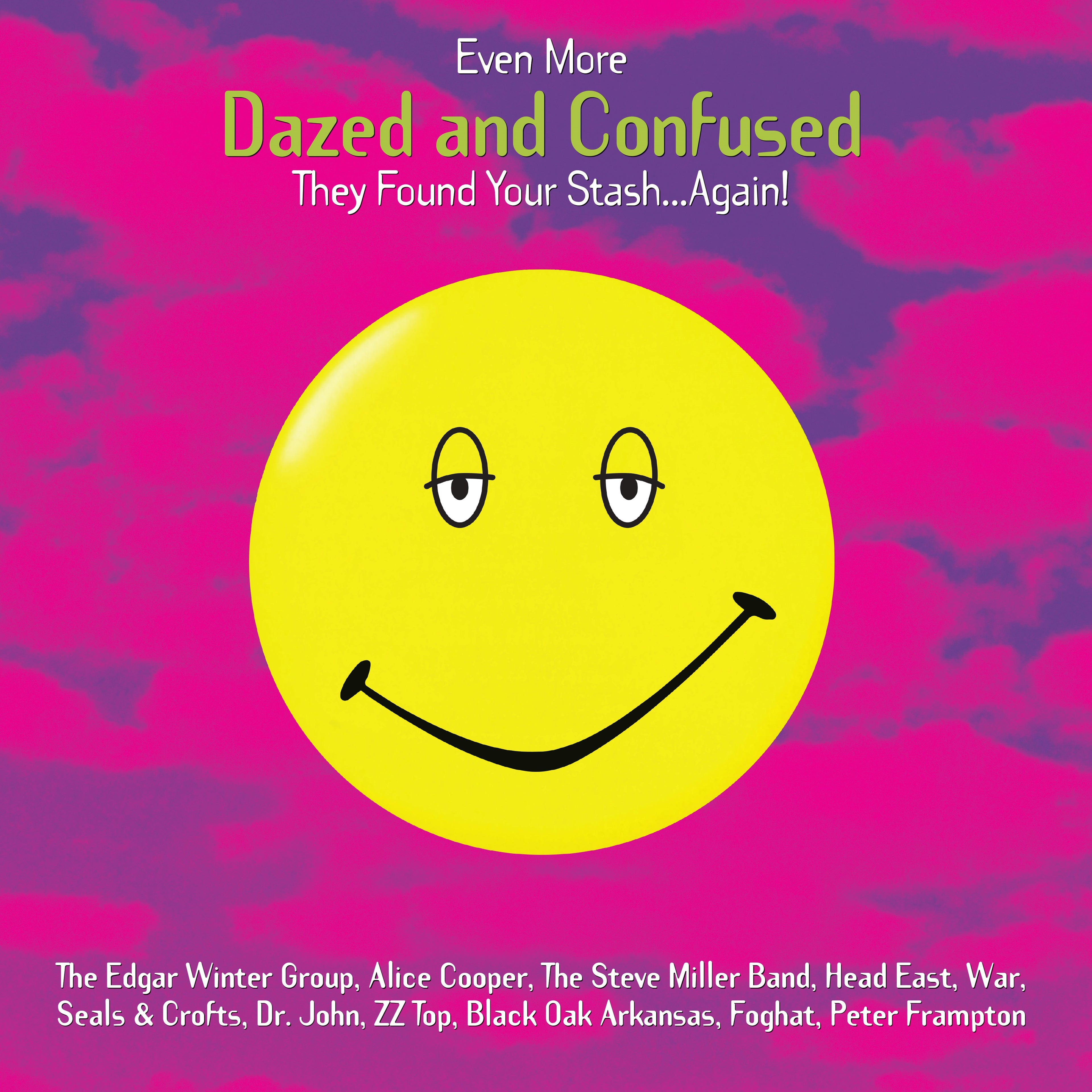 Even More Dazed And Confused (Music From The Motion Picture)