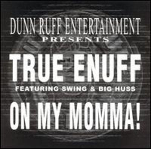 On My Momma/It's Tha Ruff Niggah [Single]