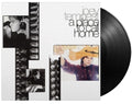 Place To Call Home - 180-Gram Black Vinyl