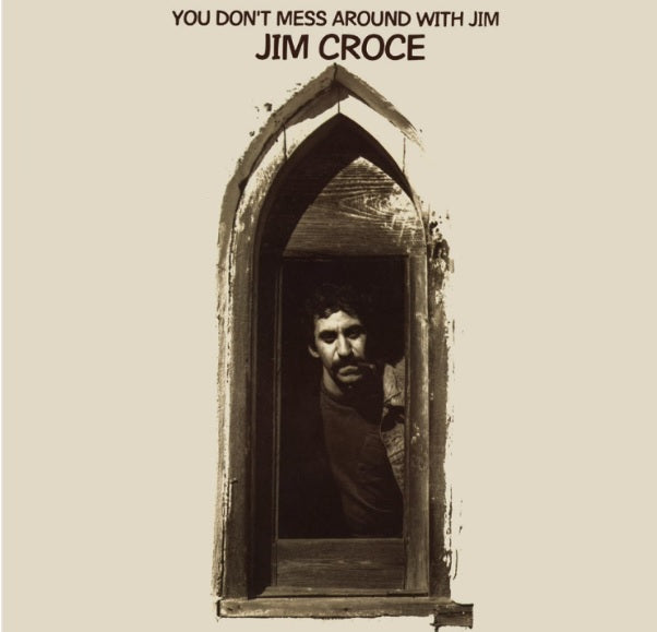You Don't Mess Around With Jim