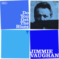 Do You Get The Blues?