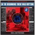 In The Beginning There Was Rhythm
