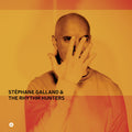 STEPHANE GALLAND & THE RHYTHM HUNTERS