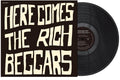 Here Comes The Rich Beggars