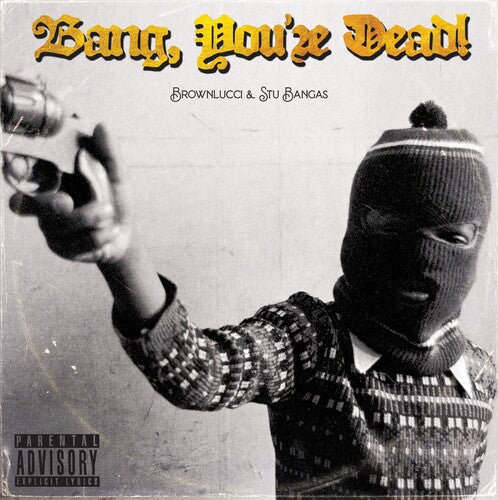 BANG! YOU'RE DEAD