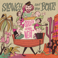Slowey And The Boats Slowey Goes West