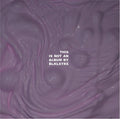 This Is Not An Album By BLKLSTRS
