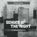 Echoes Of The Night (The Adrian Sherwood Remixes)