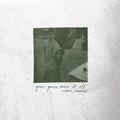 You're Gonna Miss It All - Green
