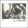 Sloog / Slüg / Brain Tourniquet