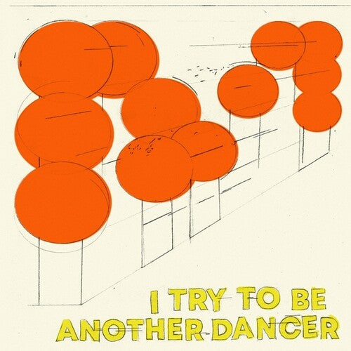 I TRY TO BE ANOTHER DANCER
