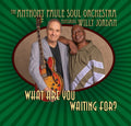 What Are You Waiting for?