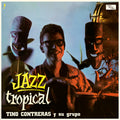 Jazz Tropical - Limited 180-Gram Vinyl with Bonus Tracks