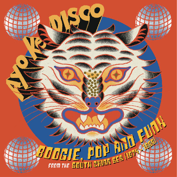 Ayo Ke Disco: Boogie, Pop & Funk from the South China Sea (1974-88) Various Artists