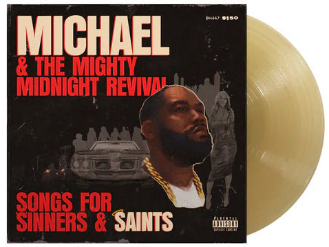 Michael & The Mighty Midnight Revival: Songs For Sinners & Saints