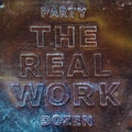 The Real Work