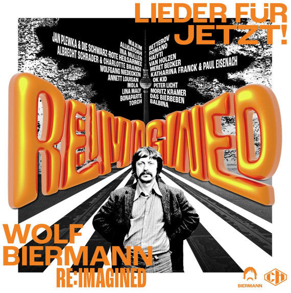 Wolf Biermann Re-Imagined - Lieder Für Jetzt!