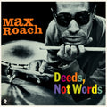 Deeds Not Words - Limited 180-Gram Vinyl with Bonus Tracks