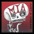 Just A Dream / Turning Into What You Hate