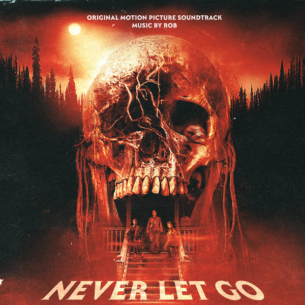 Never Let Go (Original Soundtrack)