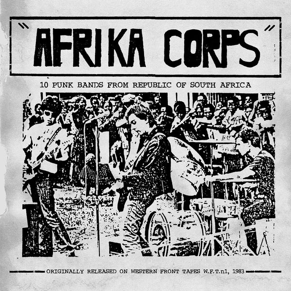 Afrika Corps: 10 Punk Bands From Republic Of South Africa