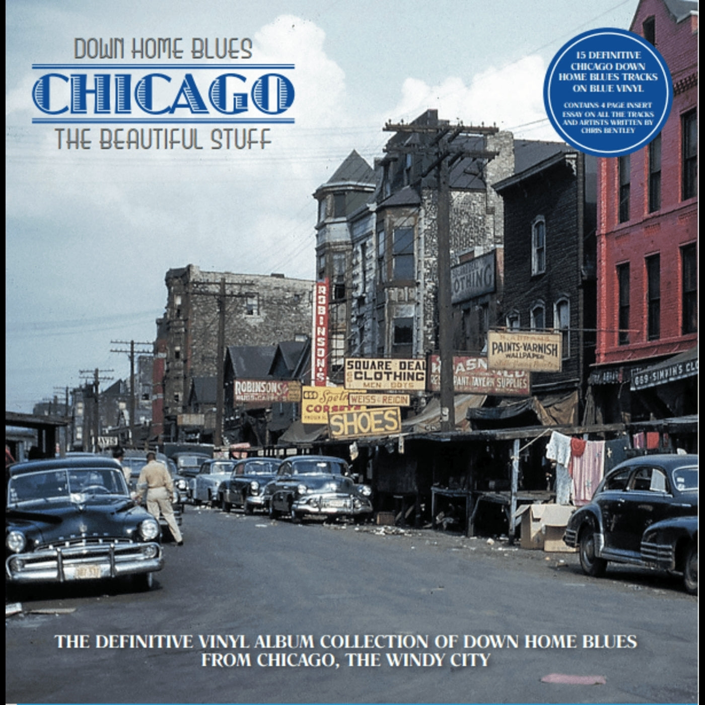 Down Home Blues: Chicago The Beautiful Stuff