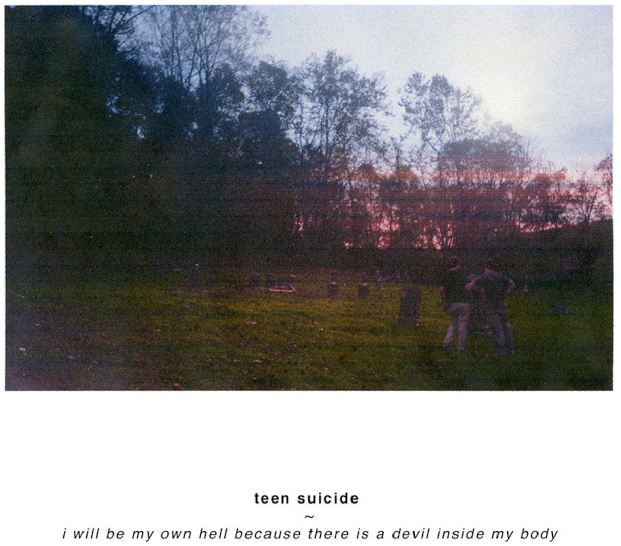 i will be my own hell because there is a devil inside my body