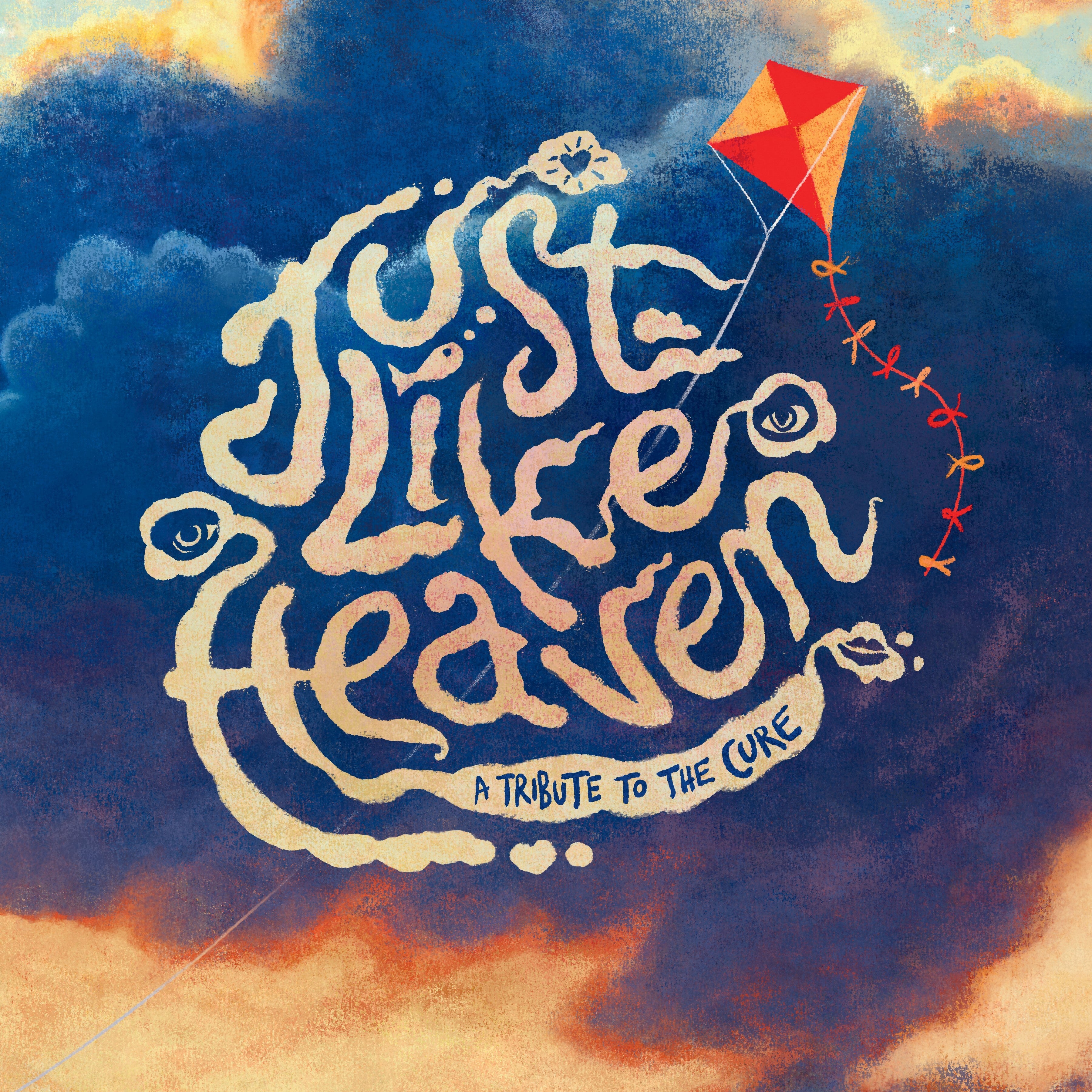 Just Like Heaven (A Tribute To The Cure)