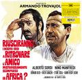 Riusciranno I Nostri Ero A Ritrovare L' Amico Misteriosamente  Scomparso In Africa? (Original Soundtrack)