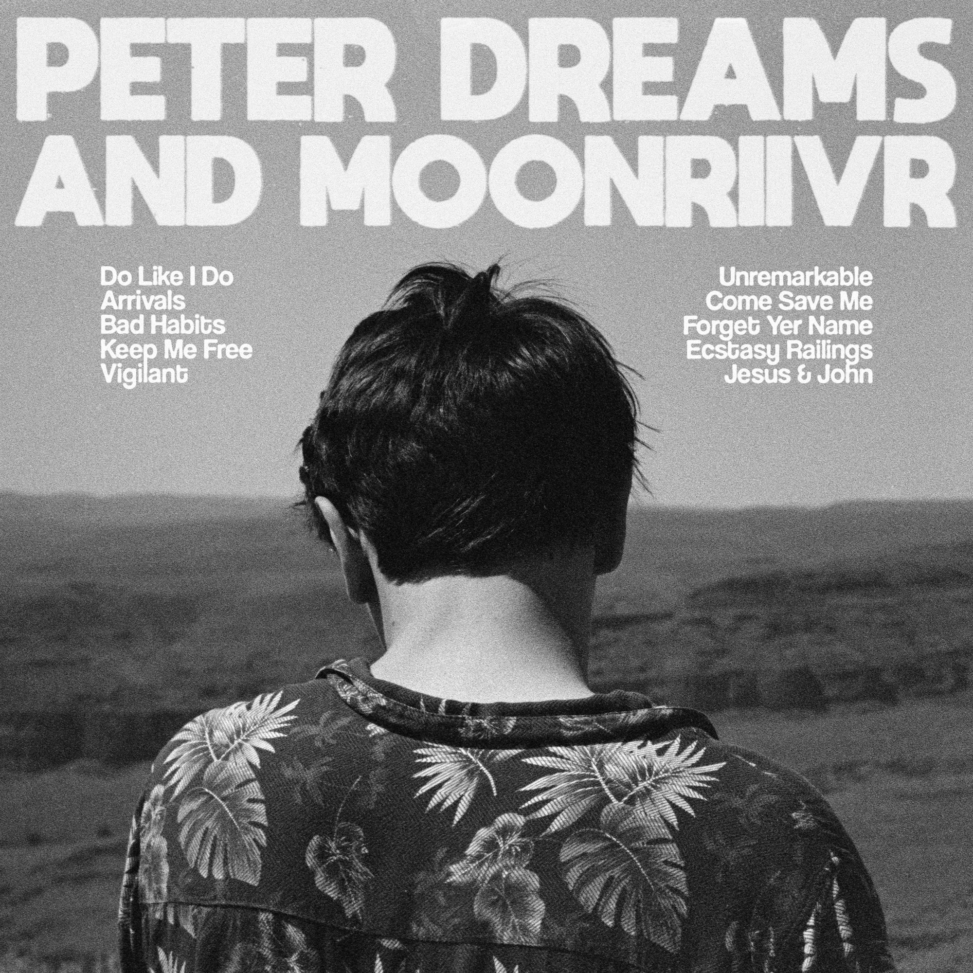 Peter Dreams and Moonriivr