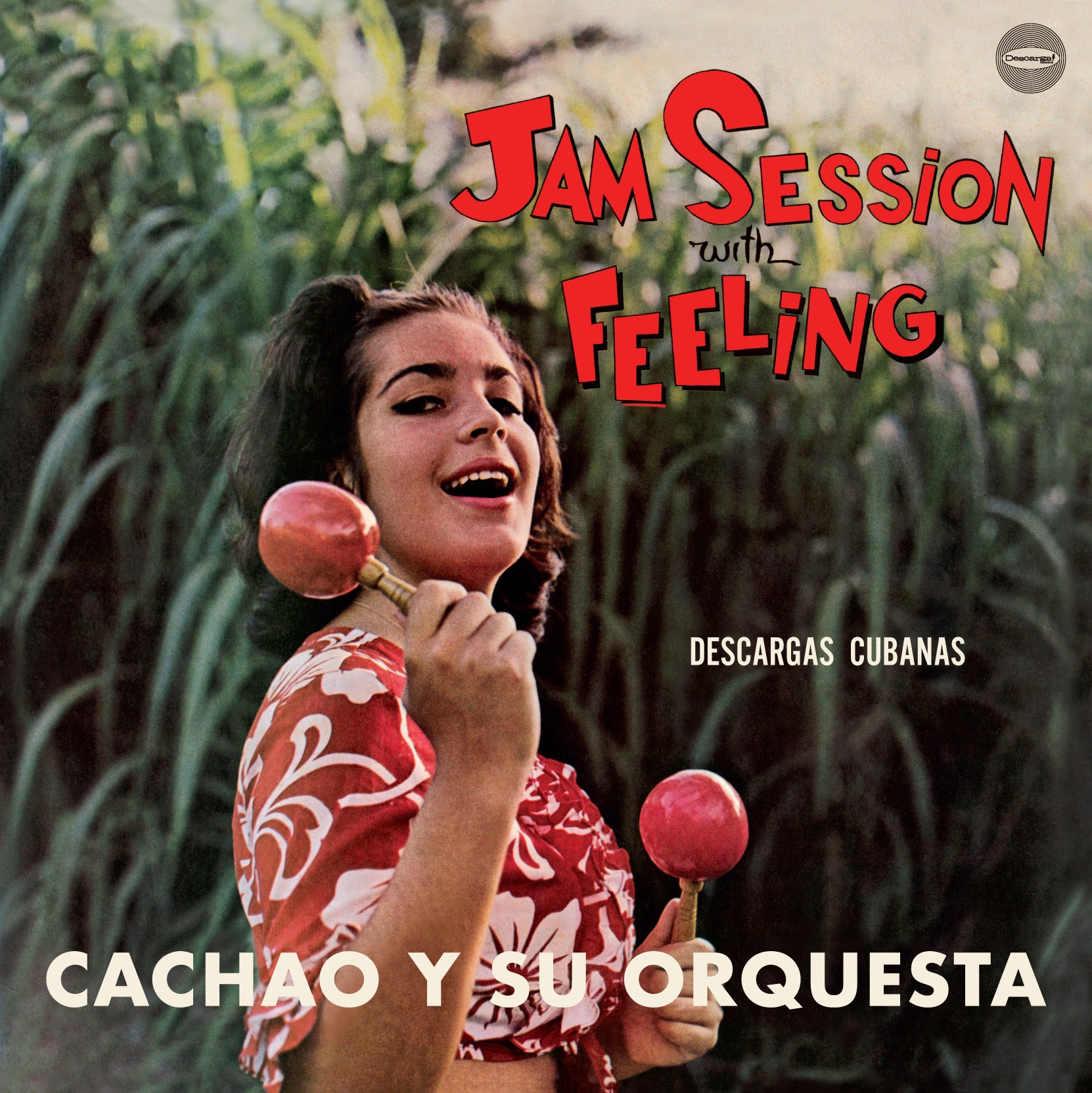 Jam Session With Feeling - Descargas Cubanas