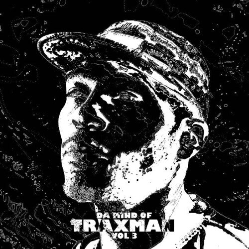 DA MIND OF TRAXMAN