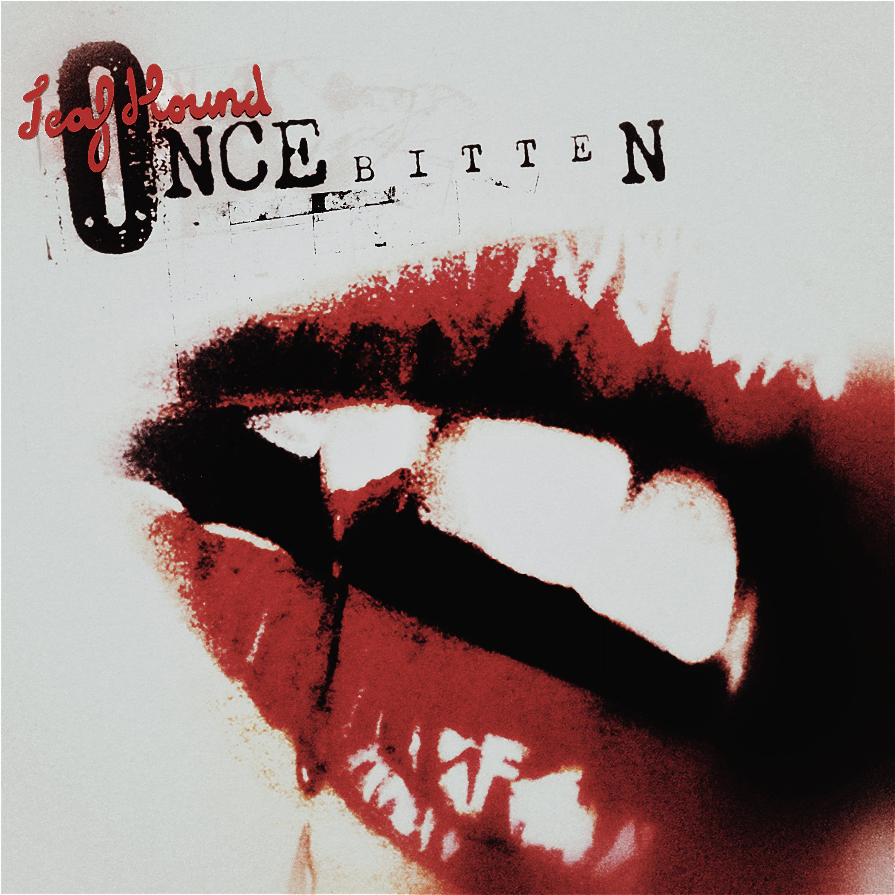 Once Bitten - Red Vinyl