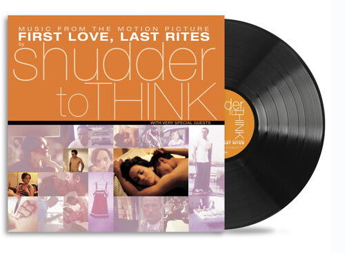 FIRST LOVE, LAST RITES MUSIC FROM THE MOTION PICTURE