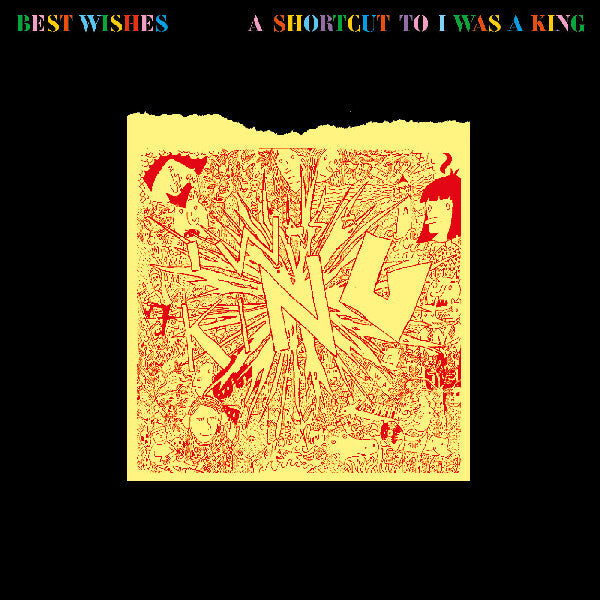 Best Wishes - A Shortcut To I Was a King