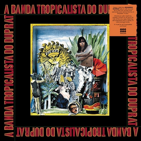 A Banda Tropicalista Do Duprat