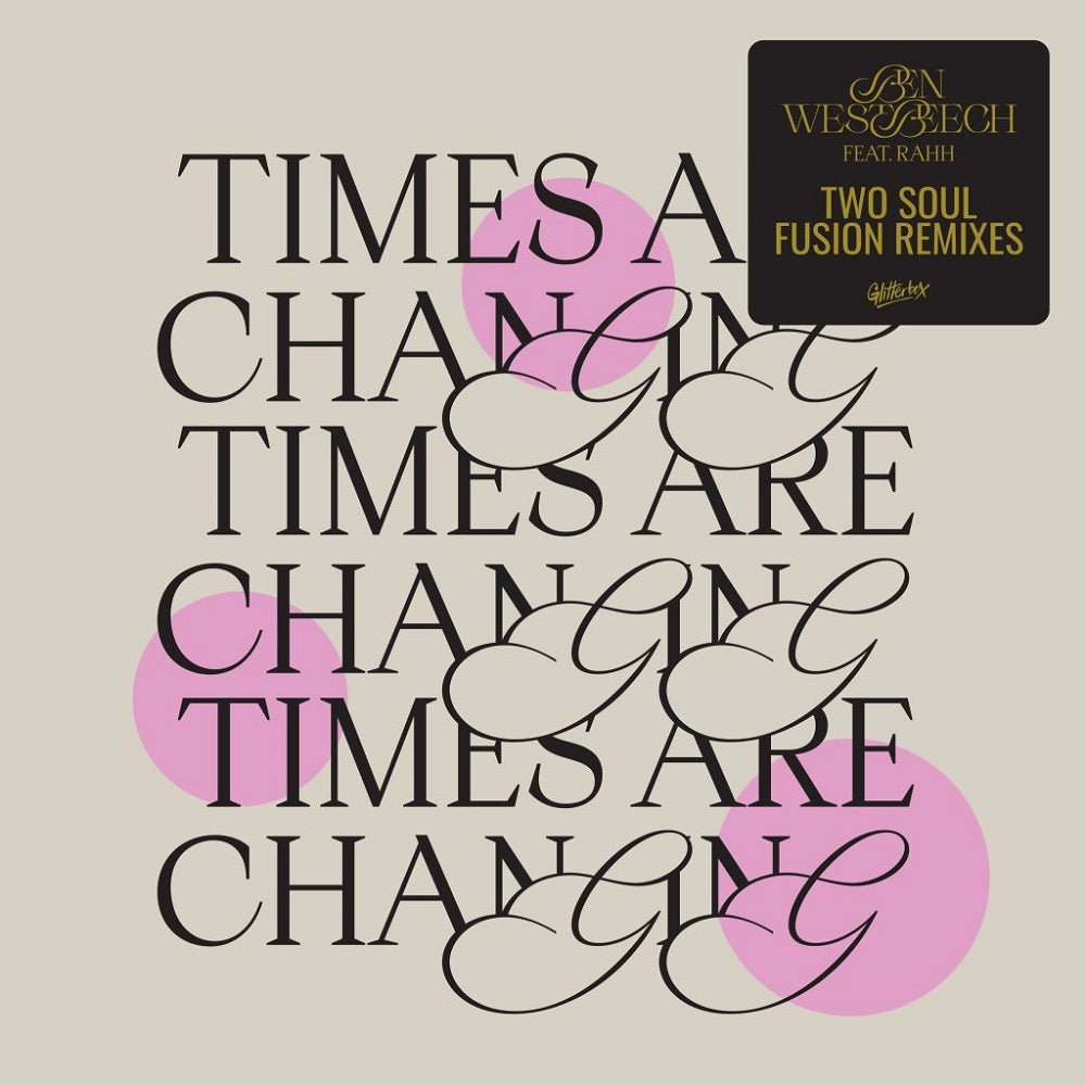 Times Are Changing - Two Soul Fusion Remixes