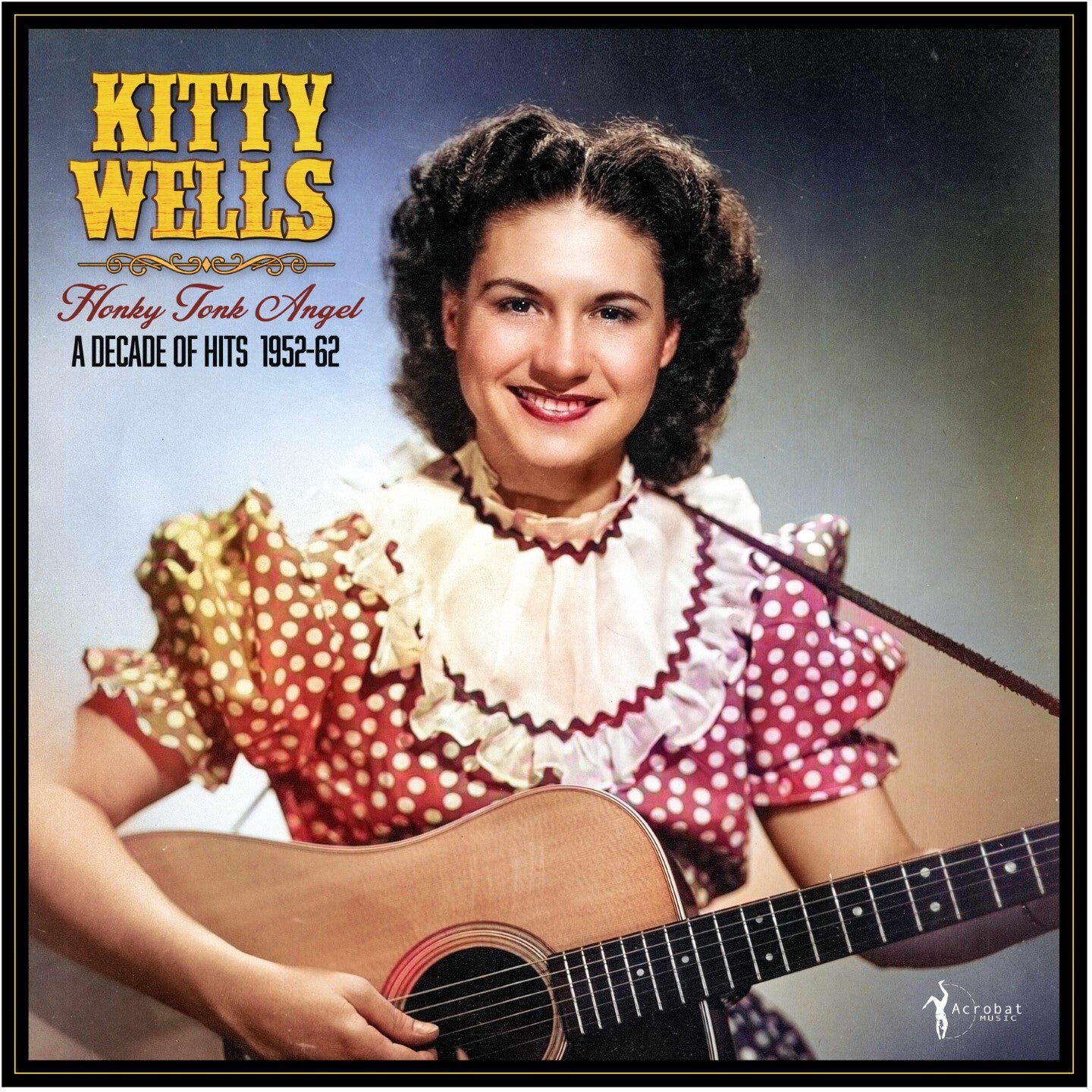 Honky Tonk Angel: A Decade Of Hits 1952-62