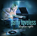 Sleepless Nights (The Traditional Country Soul Of Patty Loveless)