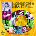 Blonde On A Bum Trip (Original Soundtrack)