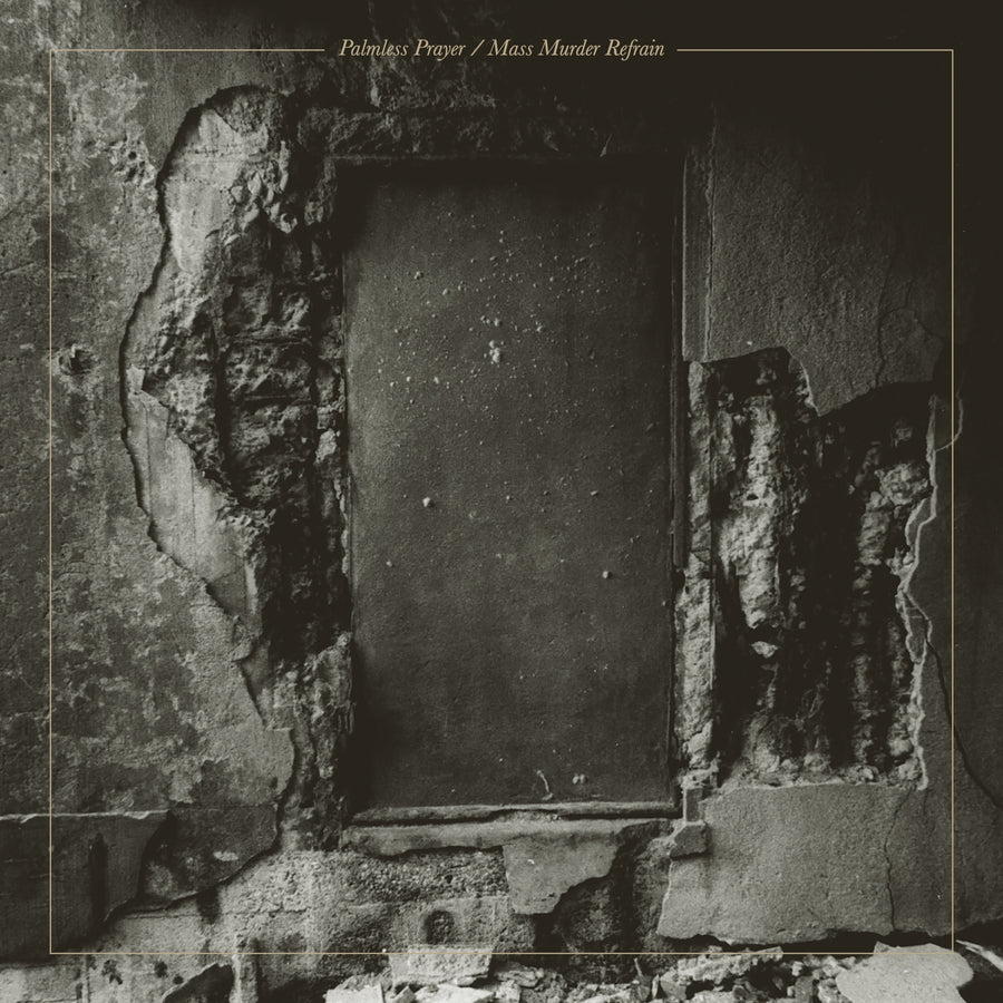 Palmless Prayer / Mass Murder Refrain