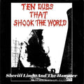Ten Dubs That Shook The World