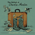 The Ballad of Charlie Avalon