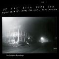 At The Deer Head Inn (The Complete Recordings)