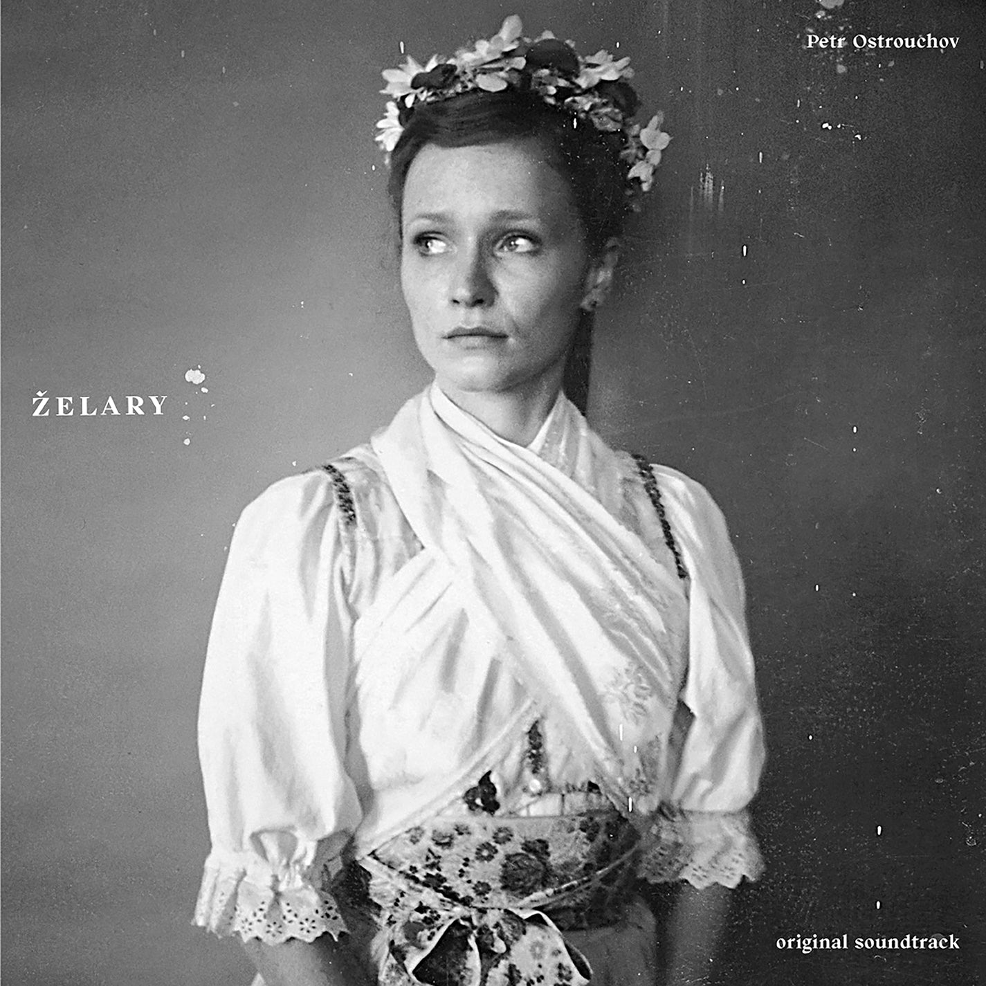 Petr Ostrouchov - Zelary (Original Soundtrack)