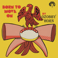 Born To Move On