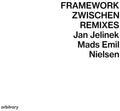 Framework/Zwischen Remixes